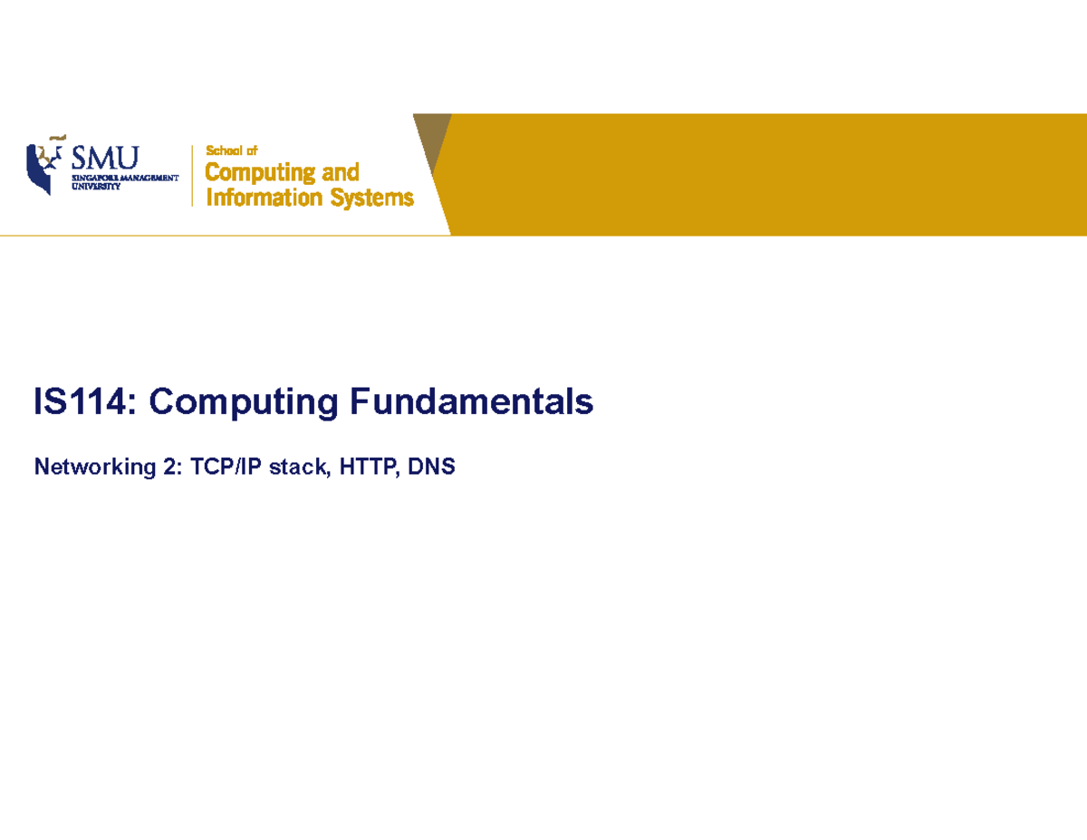 Slides on 5 Layer Network Stack - IS114: Computing Fundamentals ...