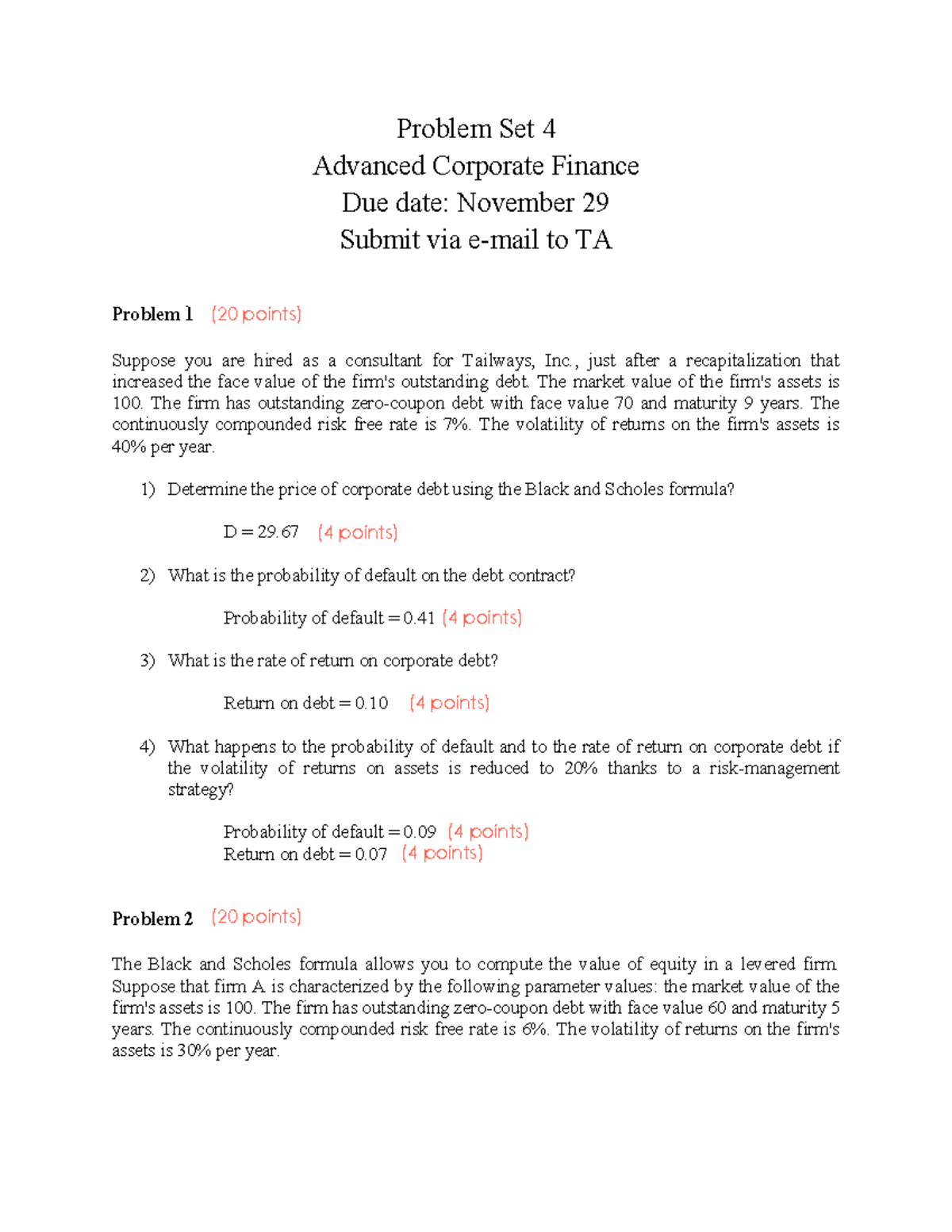 Problem Set 4 solution - Problem Set 4 Advanced Corporate Finance Due ...