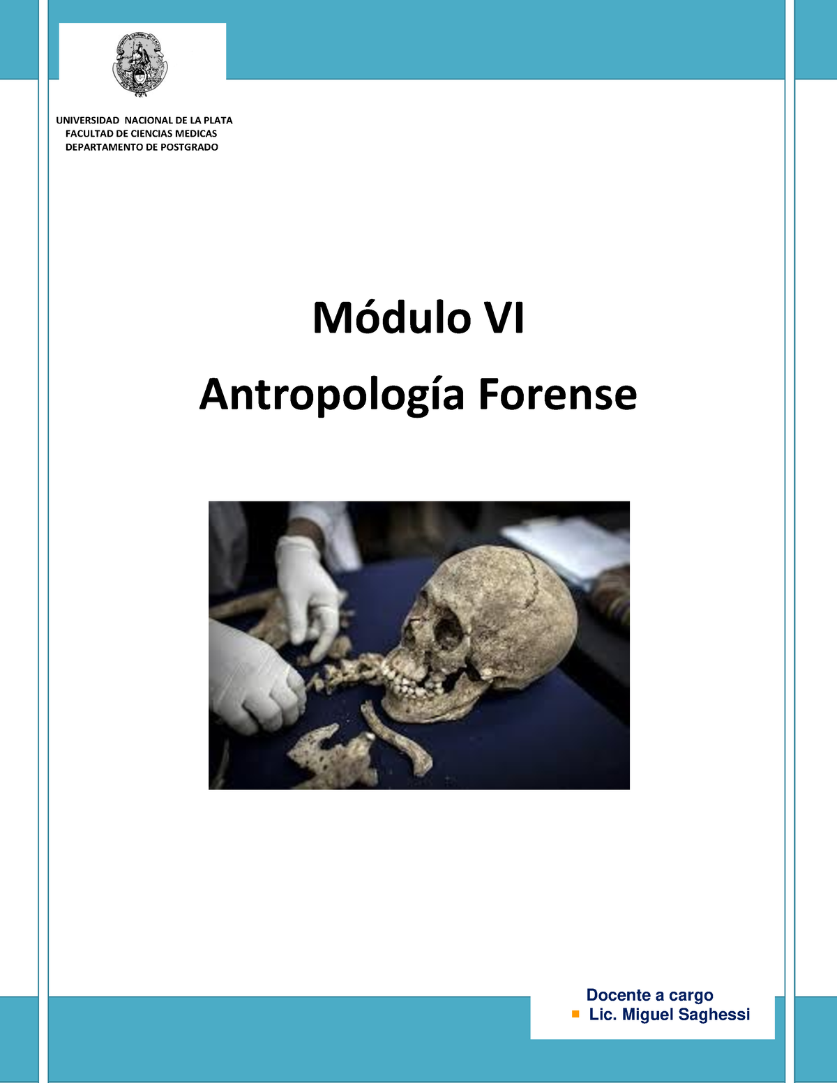 Antropología Forense - UNIVERSIDAD NACIONAL DE LA PLATAFACULTAD DE ...