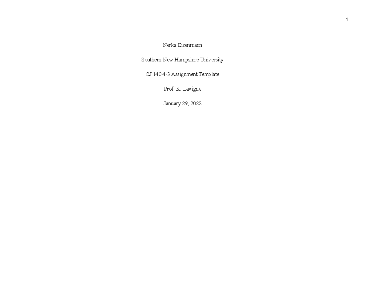 CJ 140 4-3 Module Four Assignment Template 1-29-2022 - CJ-140 - Nerka ...