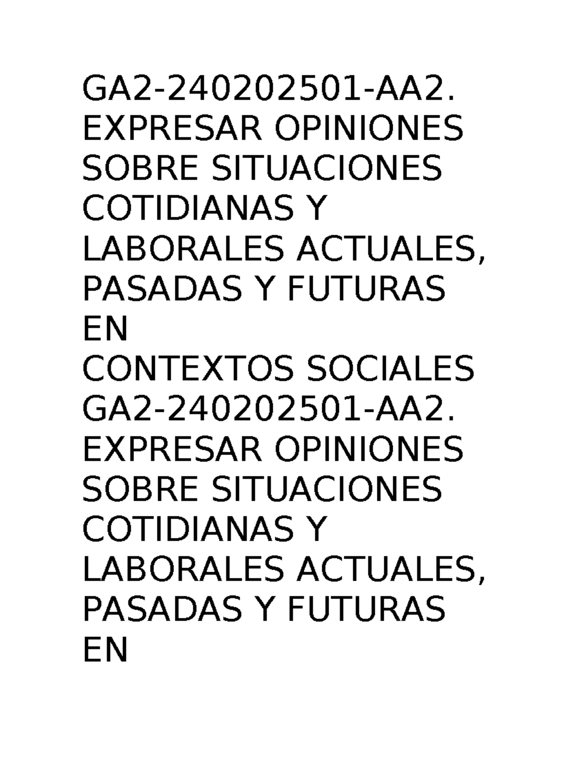 Ingles Expresar Opiniones - GA2-240202501-AA2. EXPRESAR OPINIONES SOBRE ...
