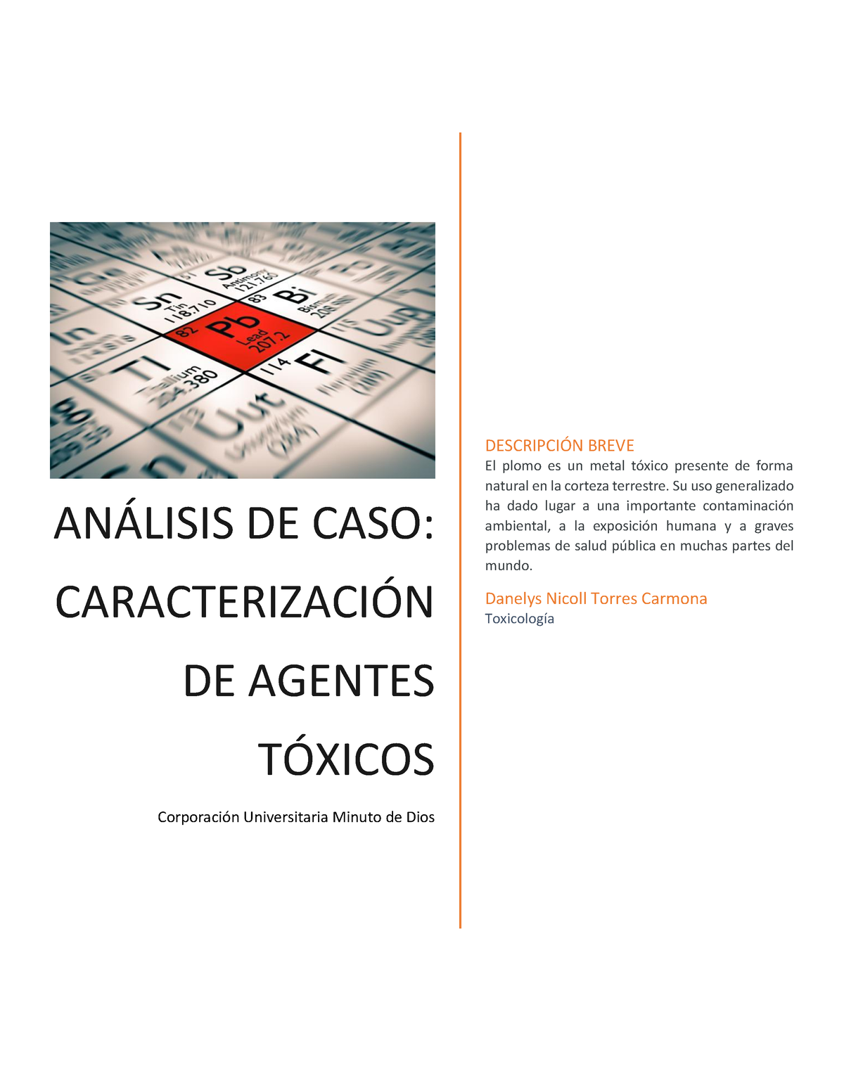 Matriz Plomo - TOXICOLOGIA - AN¡LISIS DE CASO: CARACTERIZACI”N DE ...