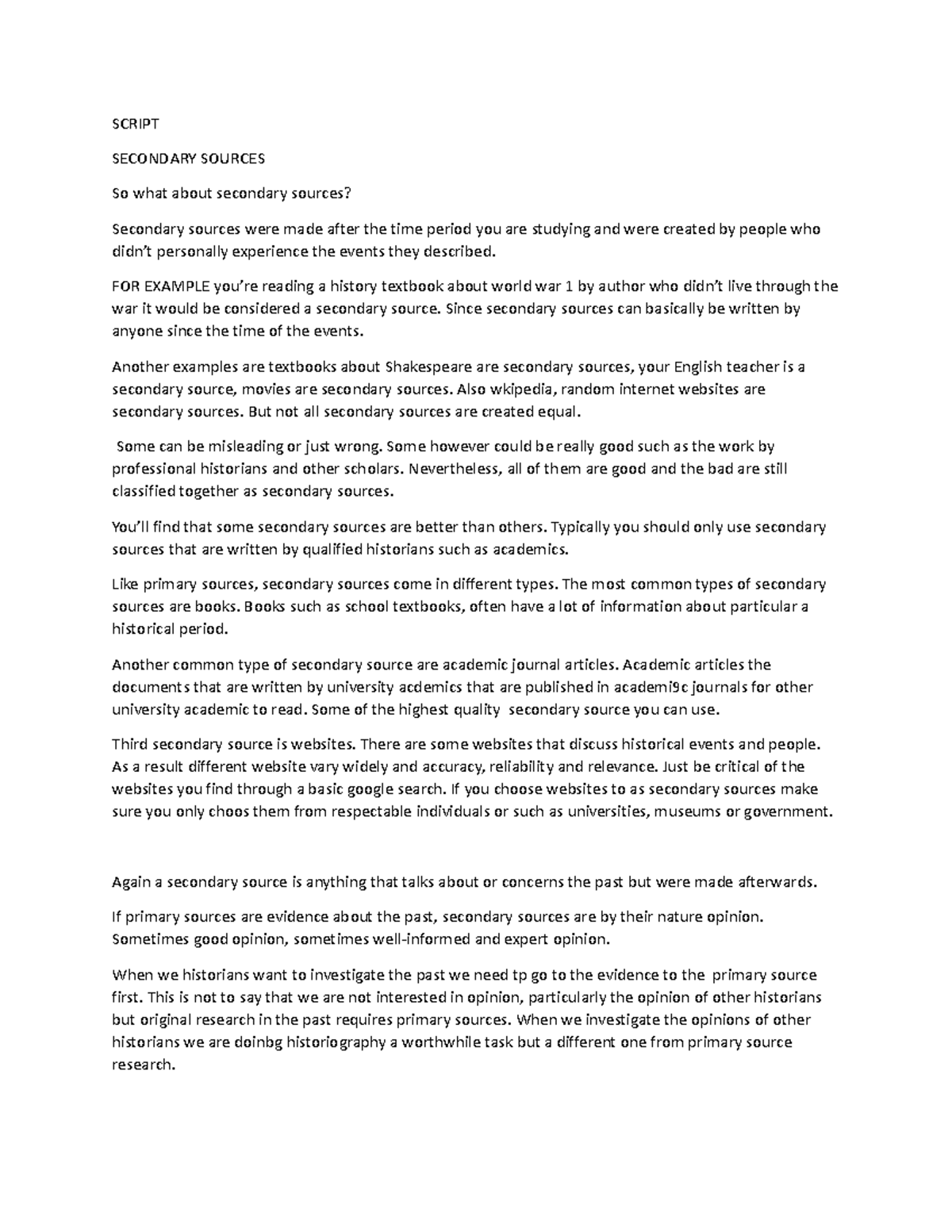 Script ( Secondary Source ONLY) - SCRIPT SECONDARY SOURCES So what ...