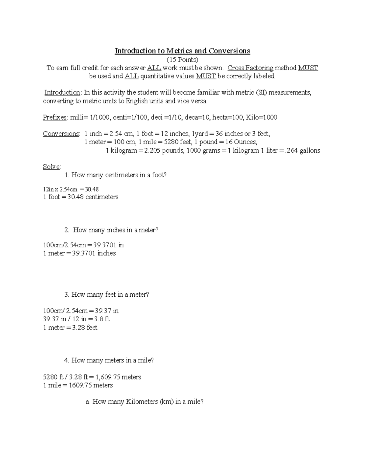 Metrics and Conversions - Cross Factoring method MUST be used and ALL ...