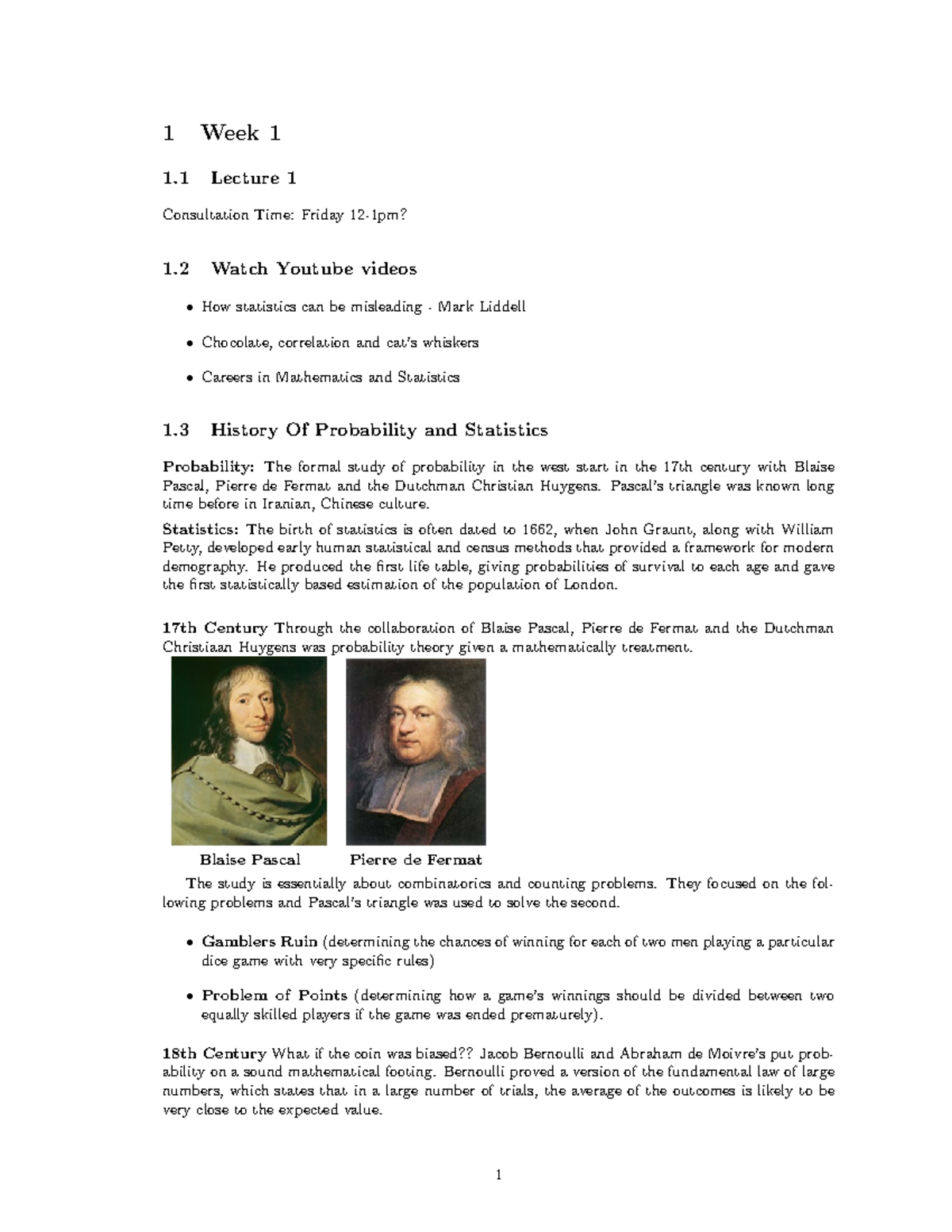 Week-1 - Lecture notes 1 - 1 Week 1 1 Lecture 1 Consultation Time ...