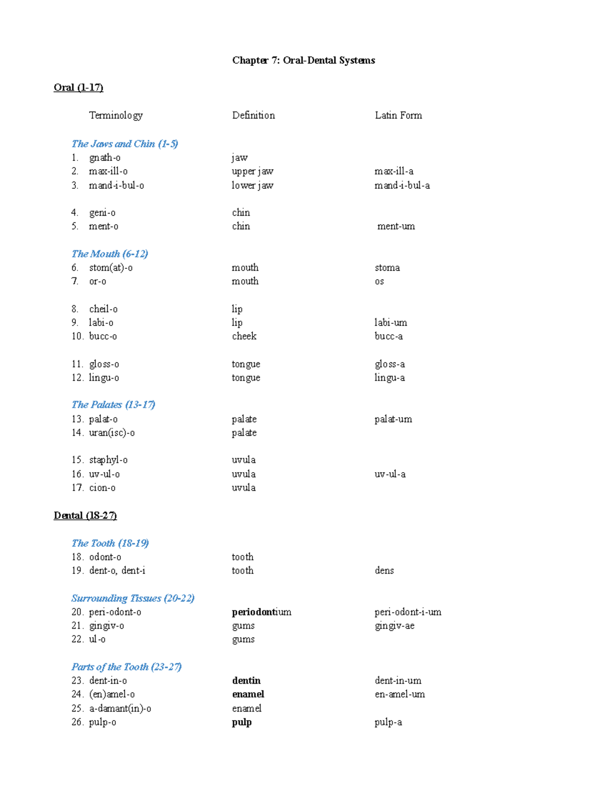 Chapter 7 OralDental Systems Chapter 7 OralDental Systems Oral (1