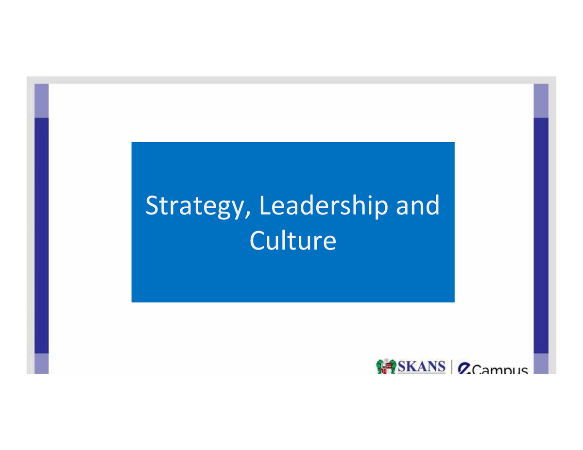 Strategy Leadership And Culture - Strategy, Leadership And Culture ...