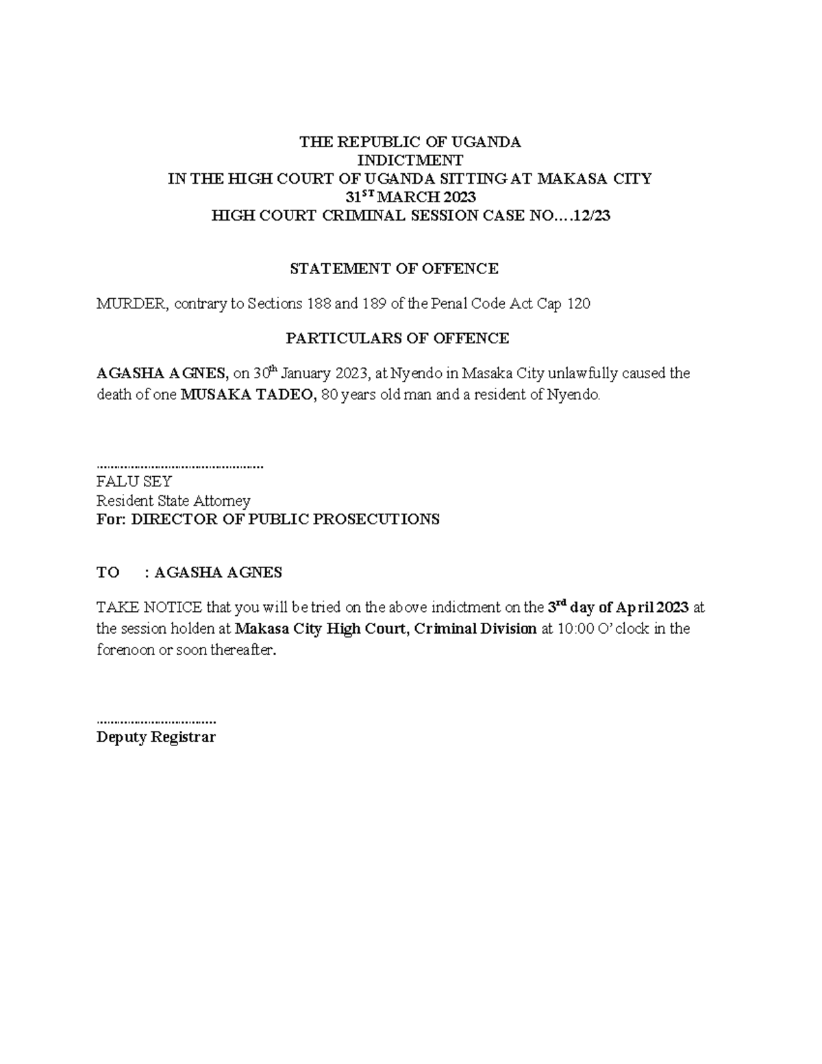 Criminal Procedure- CAT 1 - March - THE REPUBLIC OF UGANDA INDICTMENT ...