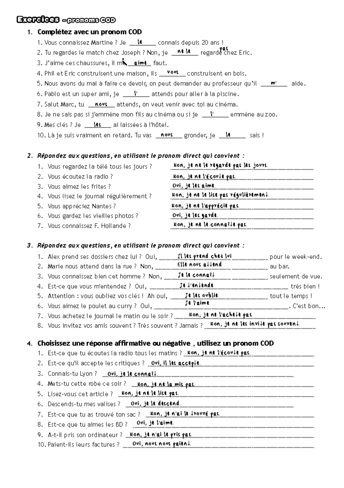 Le pronom complément direct COD - Exercices 3 pronoms COD 1. Complétez ...