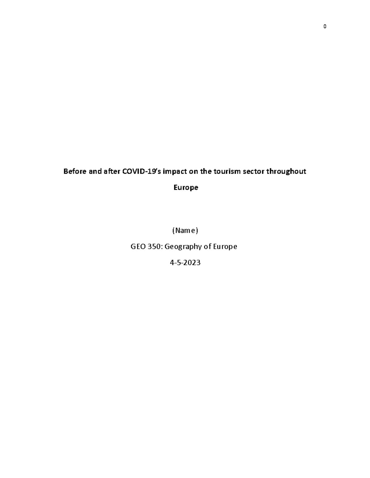 Tourism industry in Europe - Before and after COVID-19’s impact on the ...