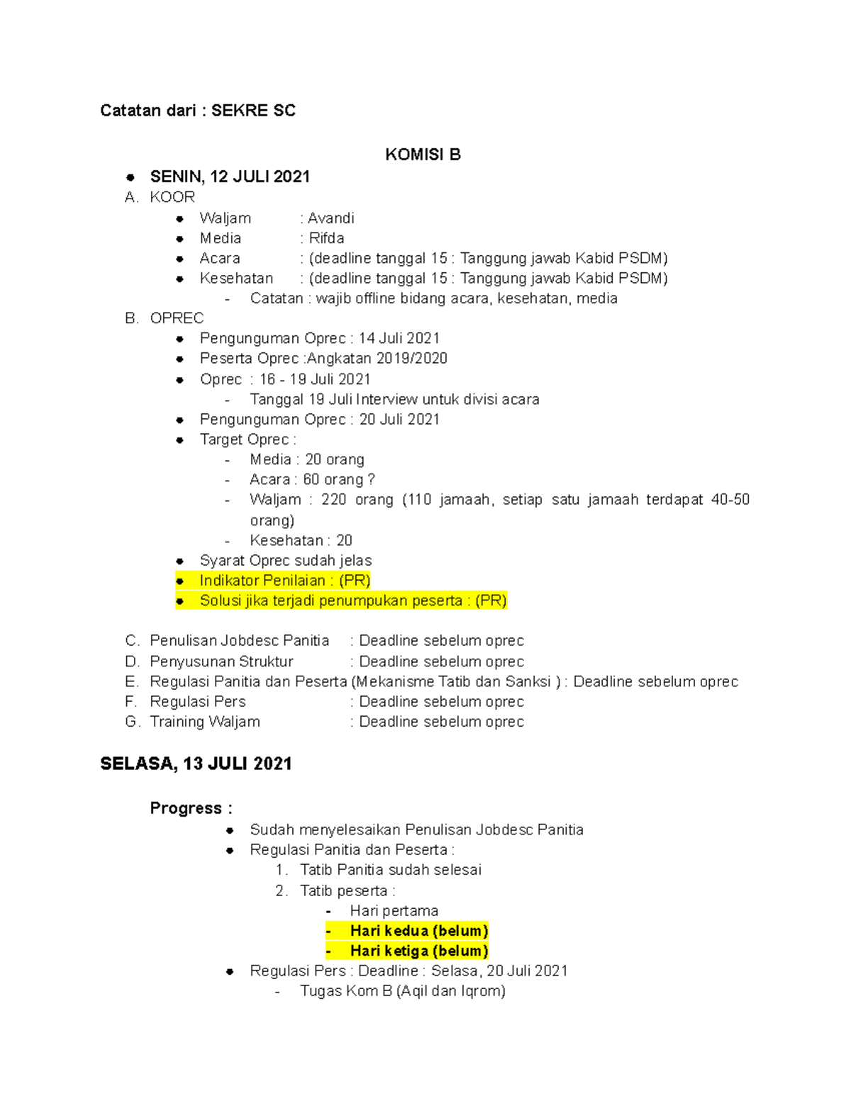 Catatan DARI Sekre SC ( Komisi B) - Catatan Dari : SEKRE SC KOMISI B ...