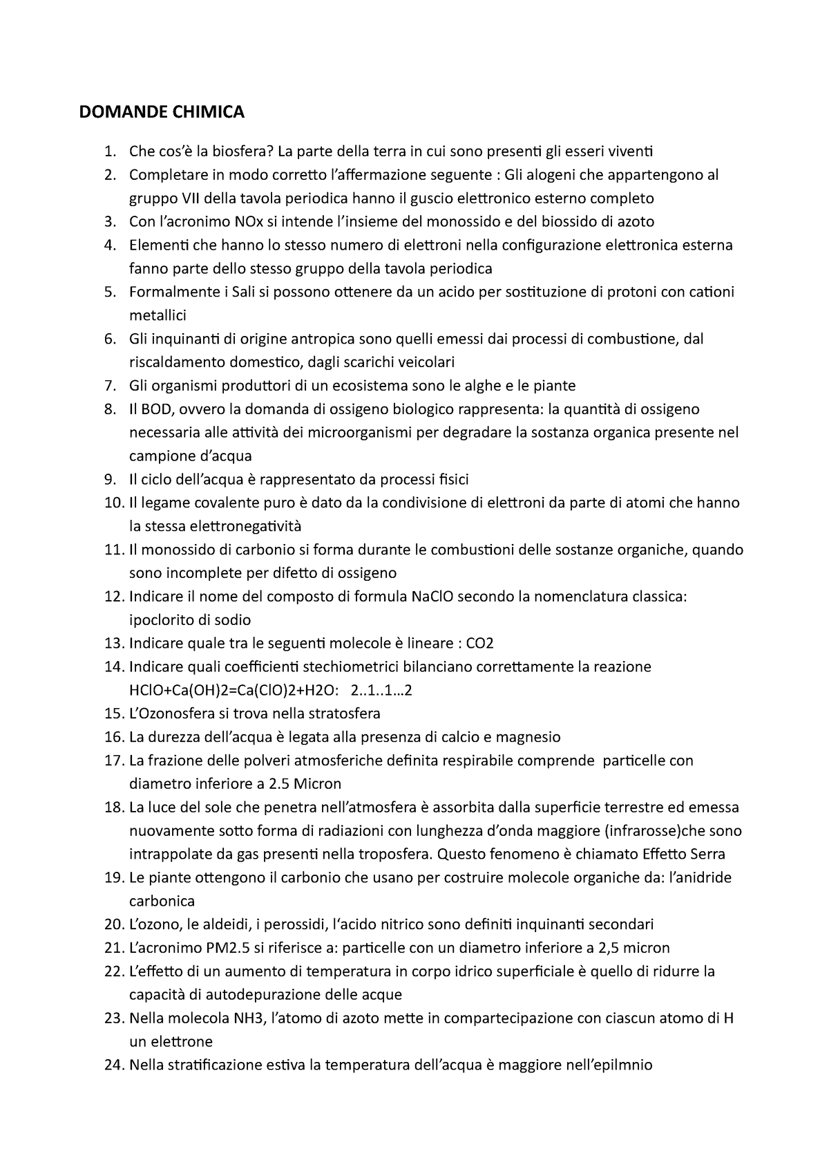 Domande Chimica gruppo DOMANDE CHIMICA Che cosè la biosfera La parte della terra in