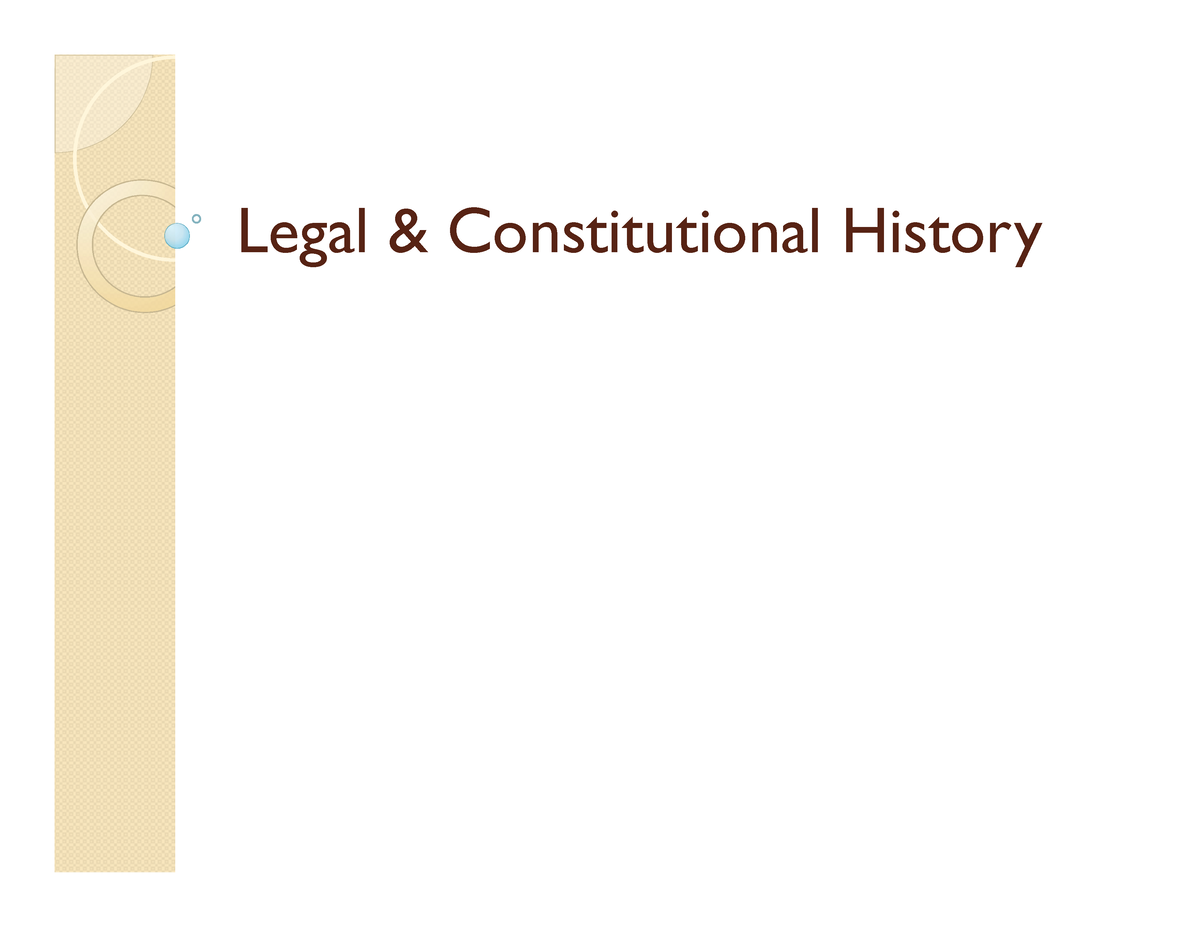 Legal And Constitutional History - Legal & Constitutional HistoryLegal ...