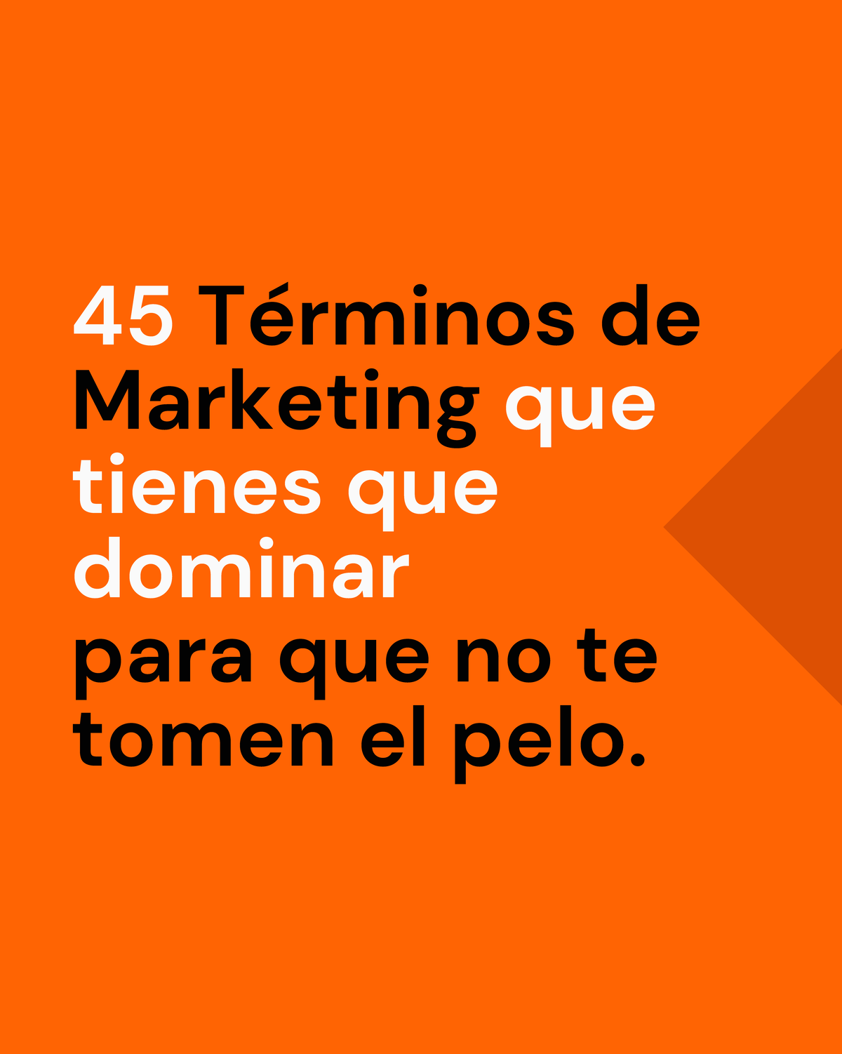 45 TÉ Rminos DE Marketing - 45 Términos De Marketing Que Tienes Que ...