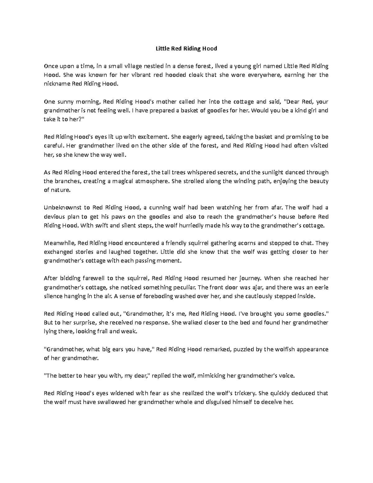 Little Red Riding Hood Story of the girl with the red hood Little