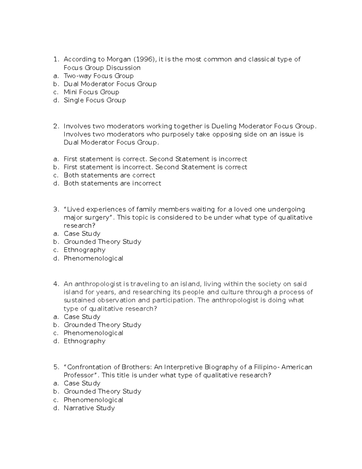 FM Questions Chapter 8 - exam - According to Morgan (1996), it is the ...