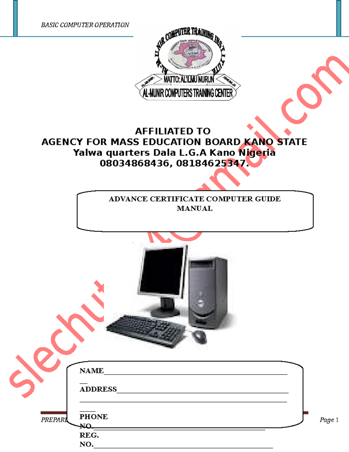 Computer studies - AFFILIATED TO AGENCY FOR MASS EDUCATION BOARD KANO ...