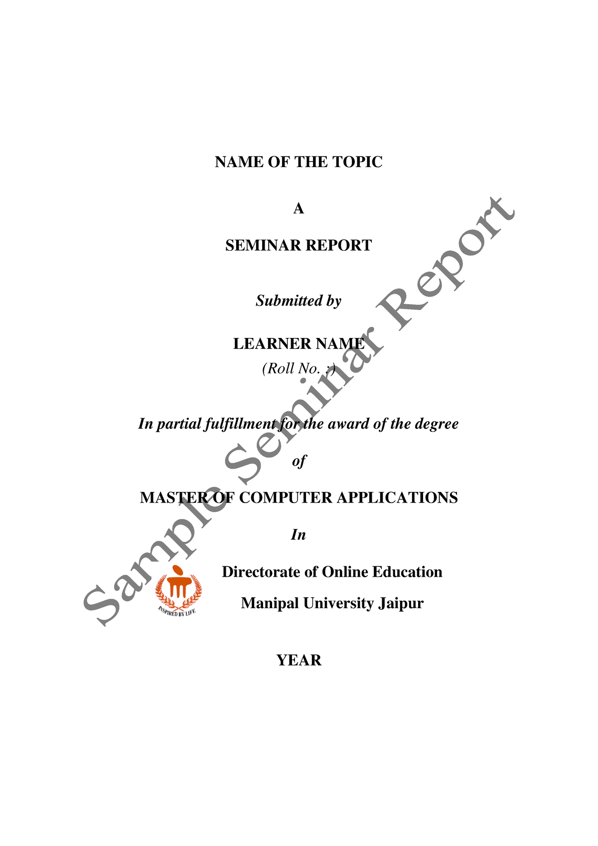 Seminar Sample Report - NAME OF THE TOPIC A SEMINAR REPORT Submitted by ...