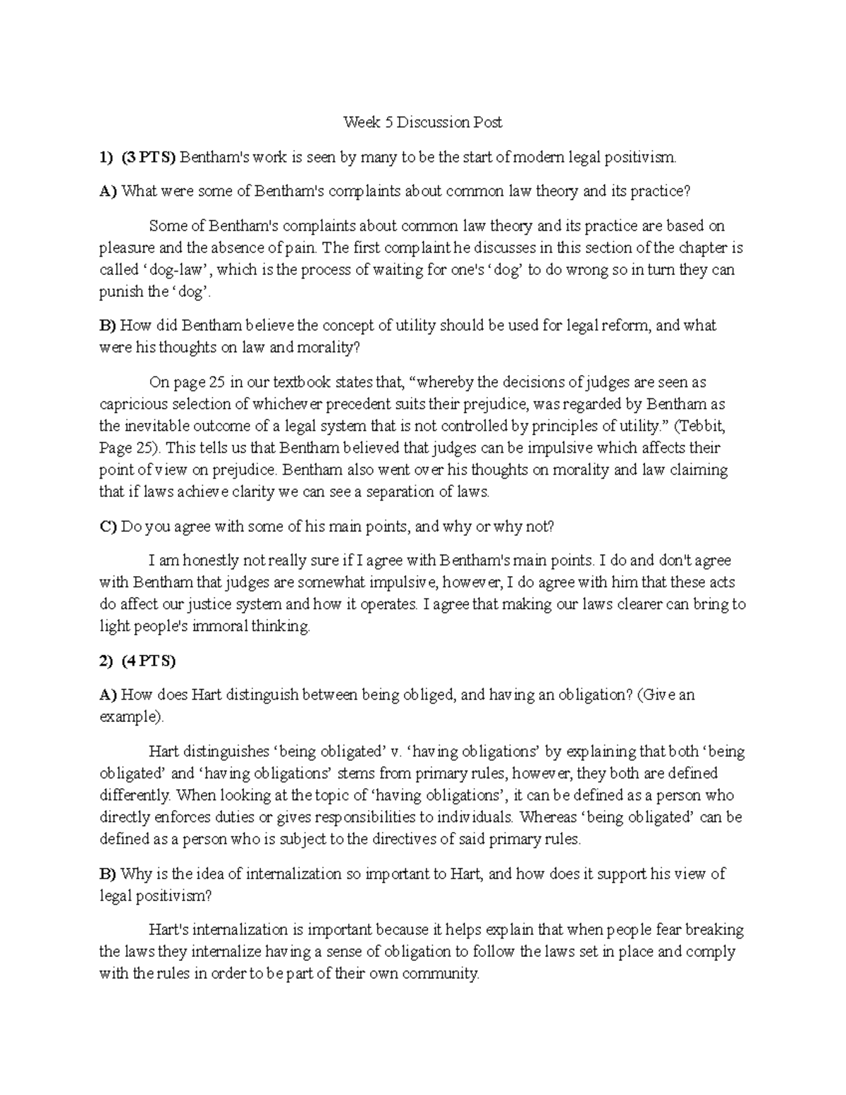 Week 5 CRJ 420 - Week 5 Discussion Post (3 PTS) Bentham's work is seen ...