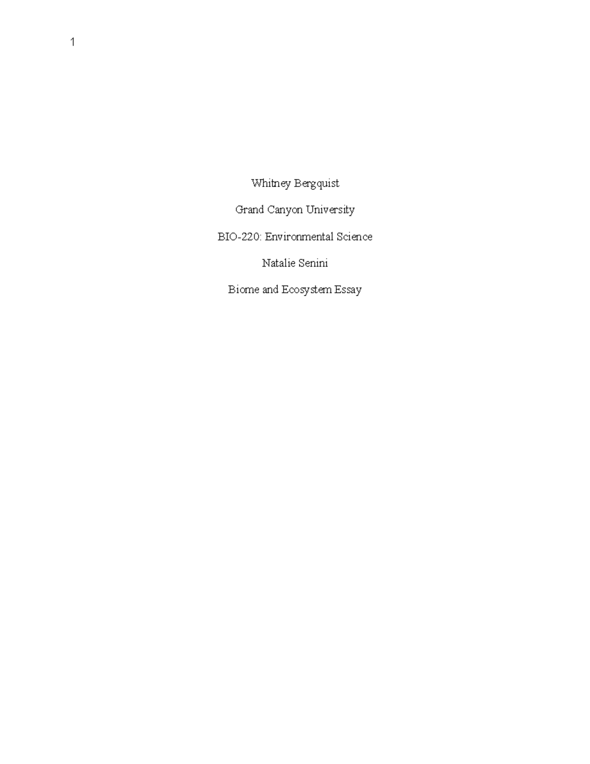 Refer to the infographic provided and chose a biome to describe with an example ecosystem picture