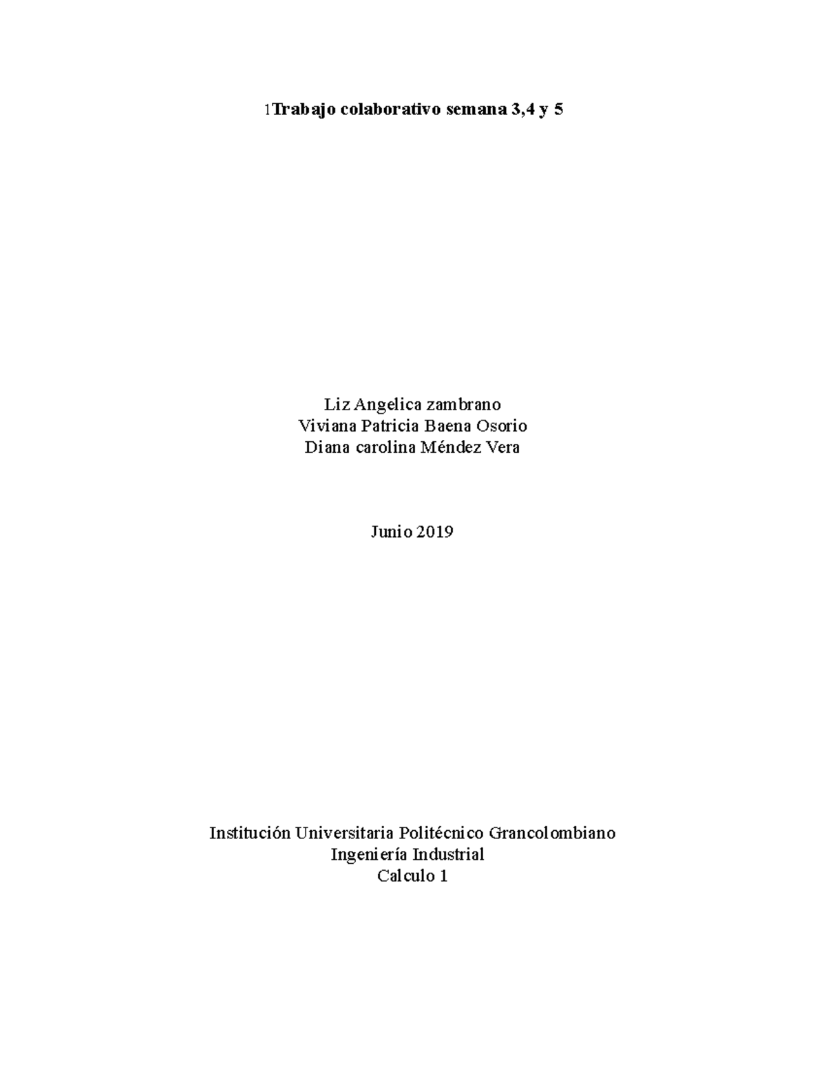 414126763 Trabajo Colaborativo Calculo 1 - 1 Trabajo Colaborativo ...