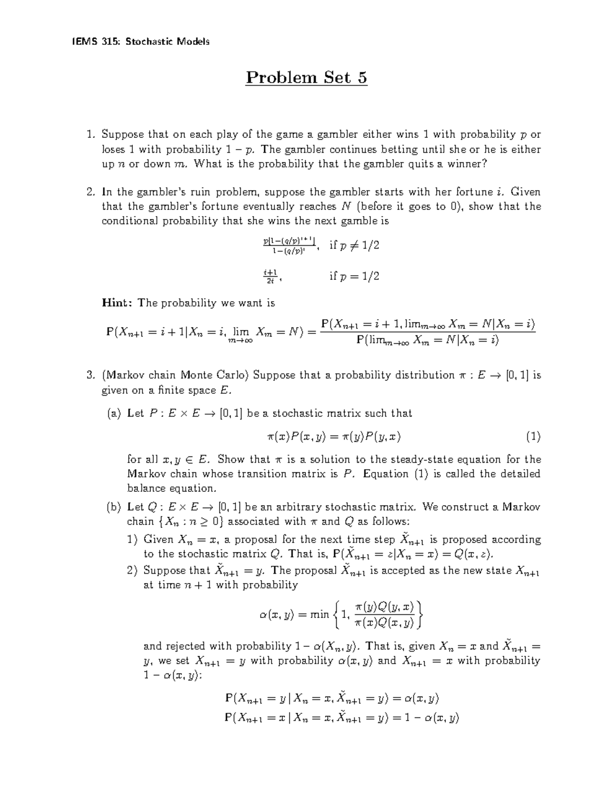 315-PS5 - N/a - IEMS 315: Stochastic Models Problem Set 5 Suppose That ...