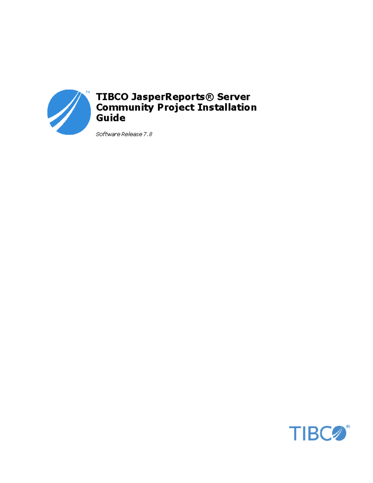 Jasper Reports Server CP Install Guide - TIBCO JasperReports® Server ...