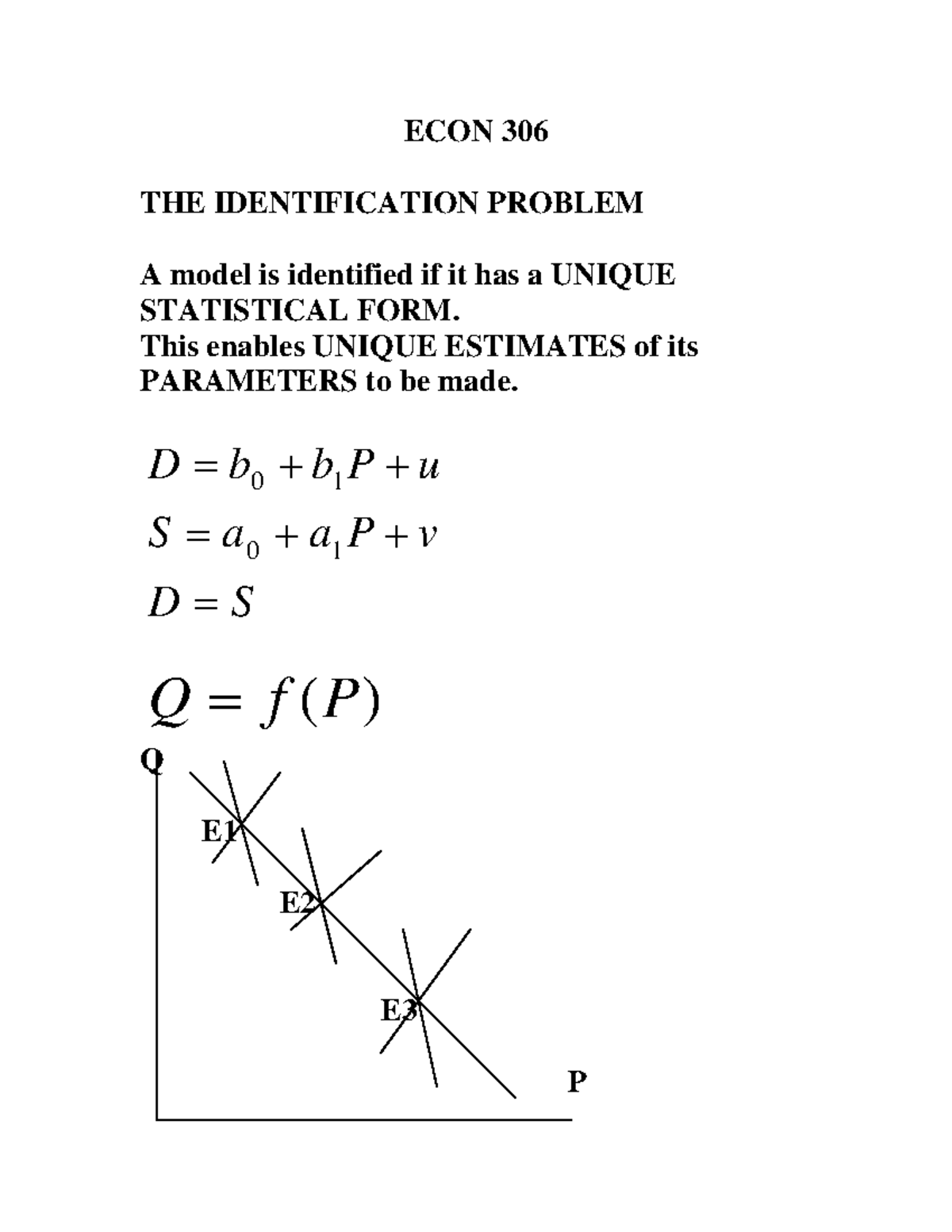 Identification Notes-1 - ####### ECON 306 ####### THE IDENTIFICATION ...