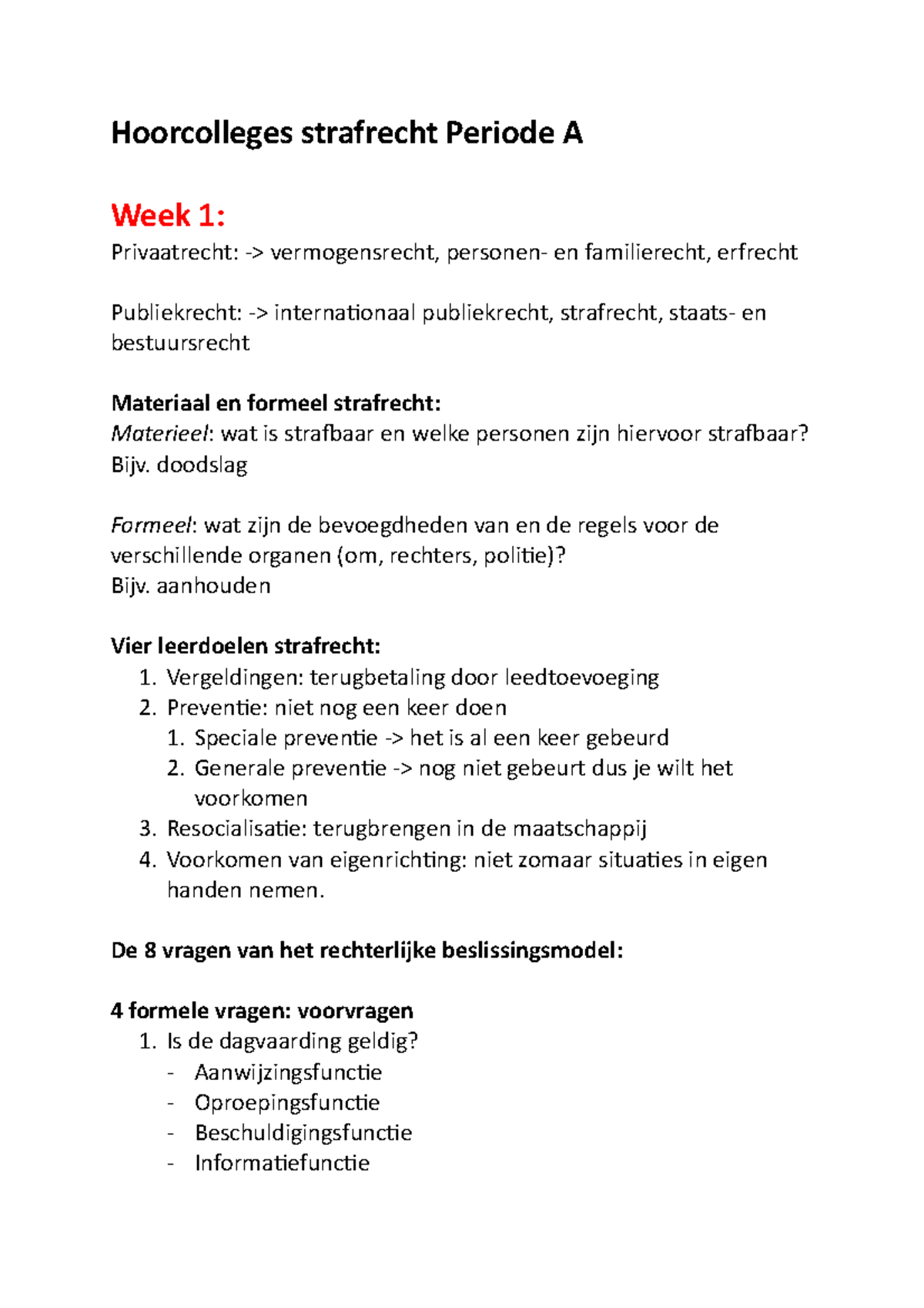 Aantekeningen Strafrecht - Hoorcolleges Strafrecht Periode A Week 1 ...