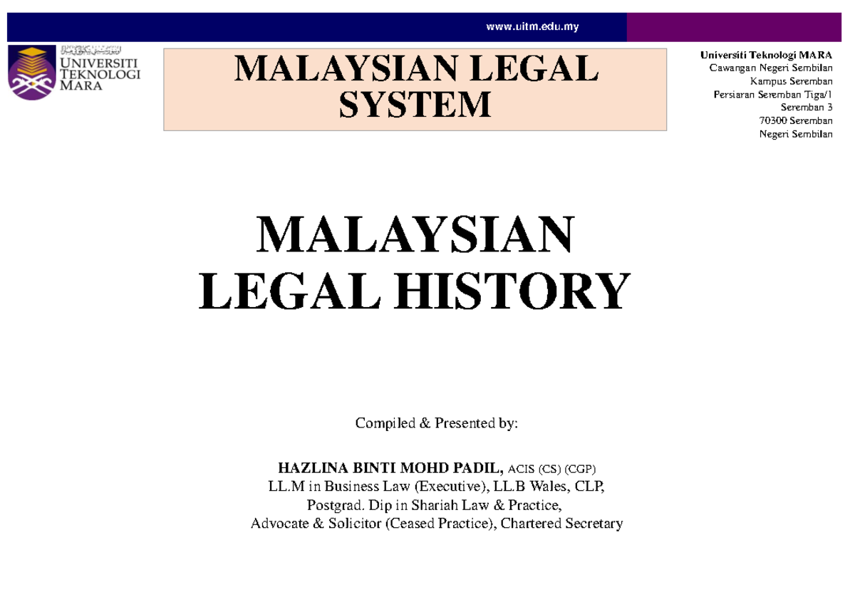 Malaysian Legal History - Uitm.edu Universiti Teknologi MARA Cawangan ...