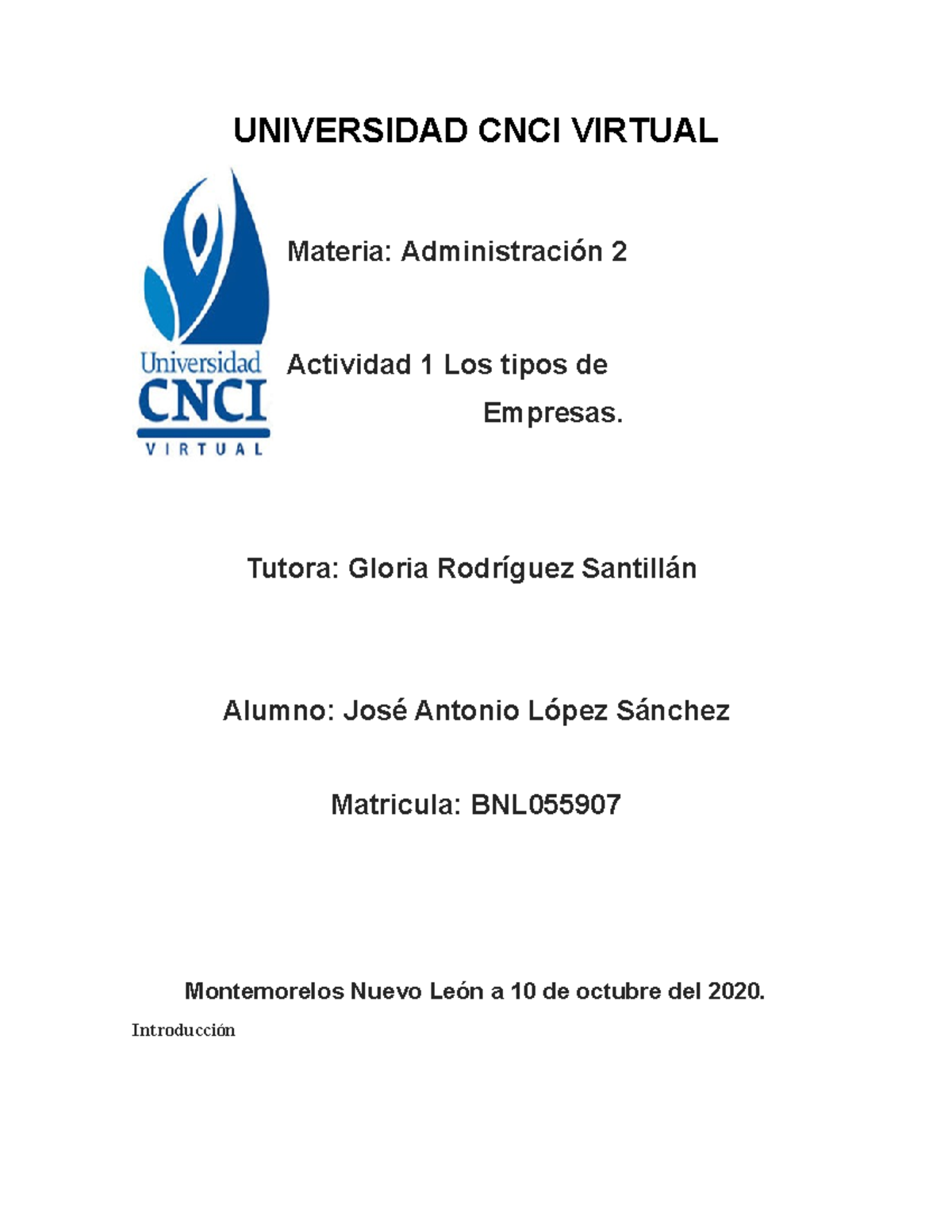 Actividad 1 Administracion 2 - UNIVERSIDAD CNCI VIRTUAL Materia ...