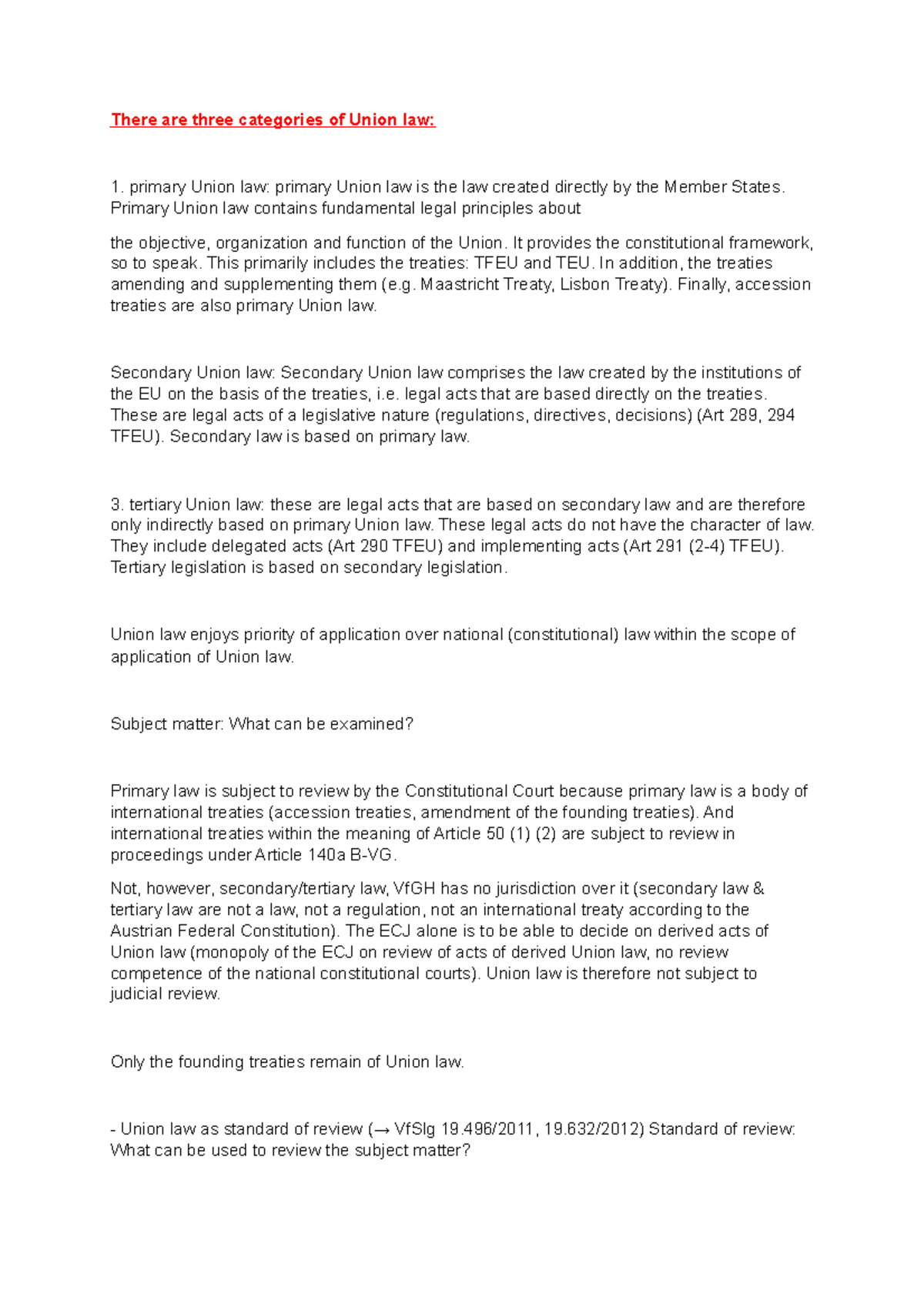 There are three categories of Union law 7 There are three categories