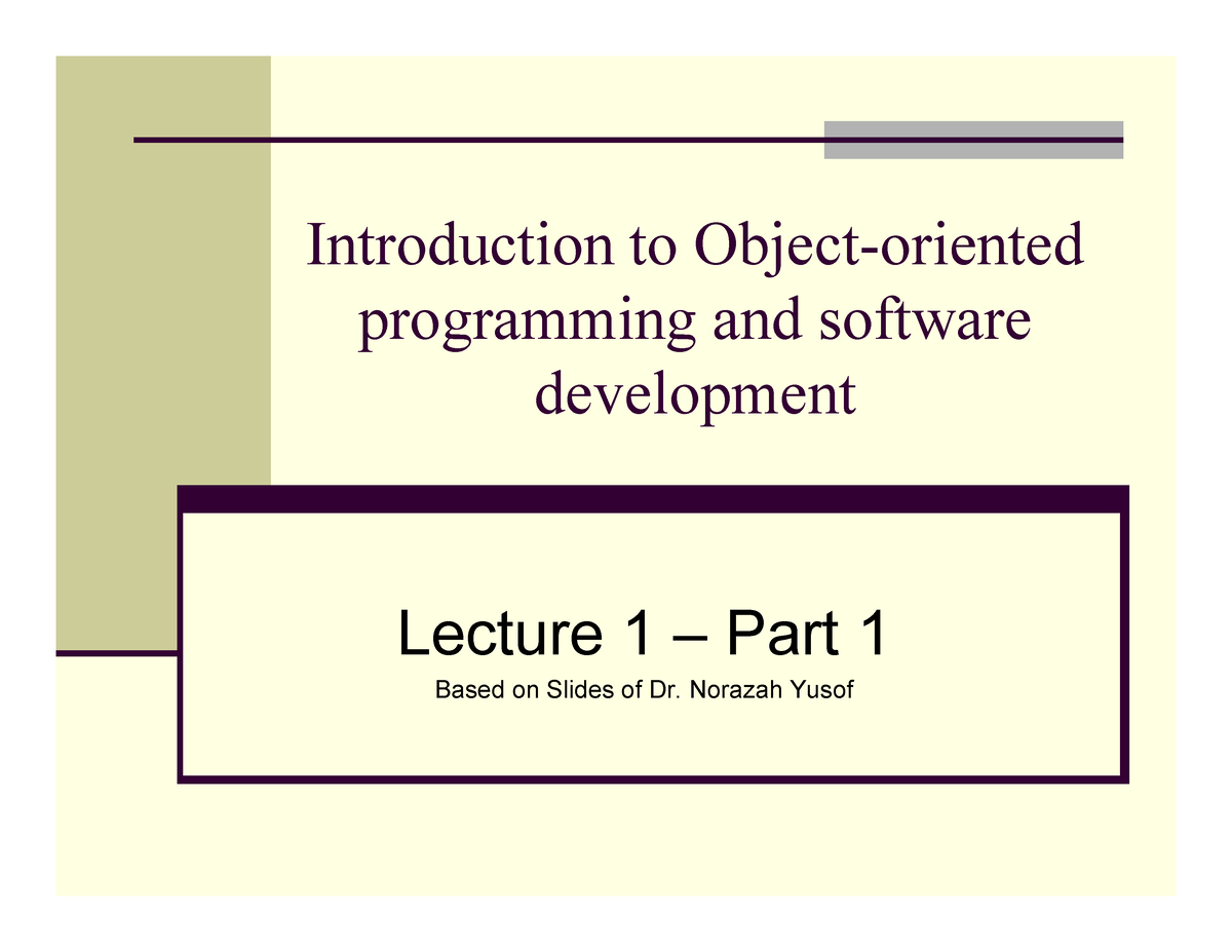 Lect01 Intro OOP-Part1 - Introduction To Object-oriented Programming ...