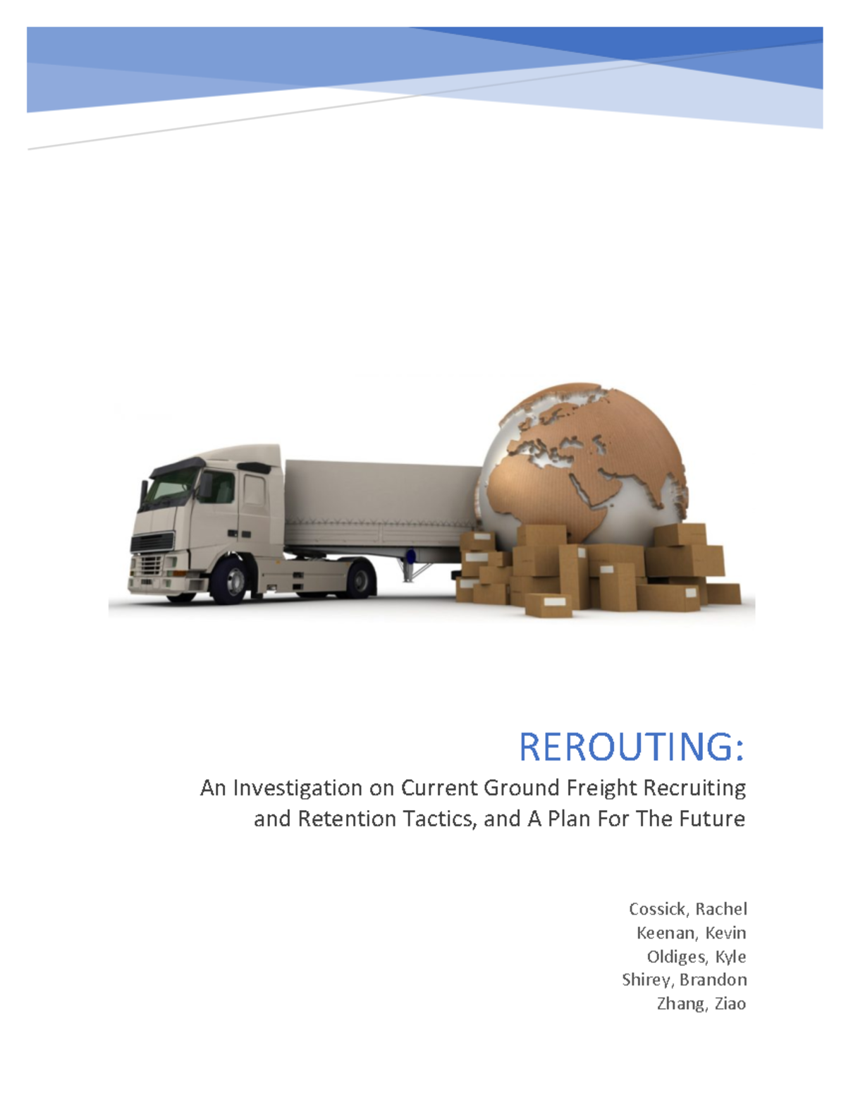 4380 Group Project Paper - REROUTING: An Investigation on Current ...