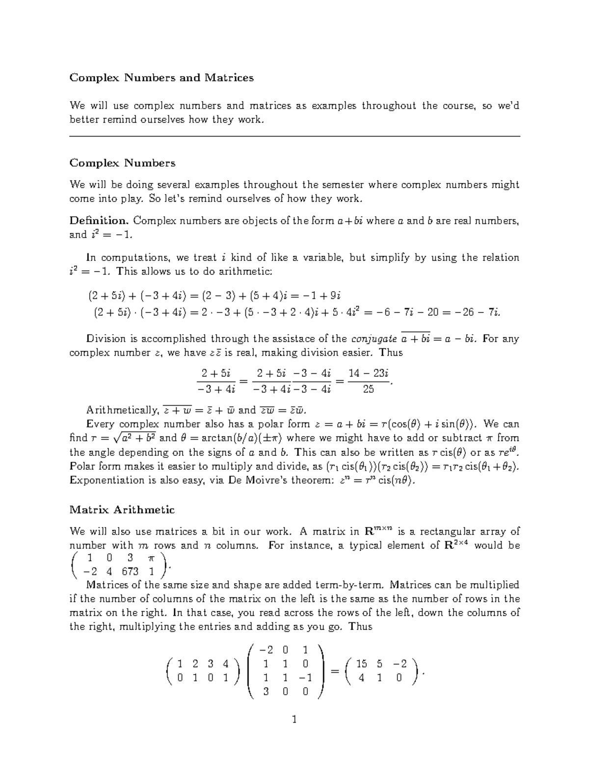 04 Complex and Matrices - Complex Numbers and Matrices We will use ...