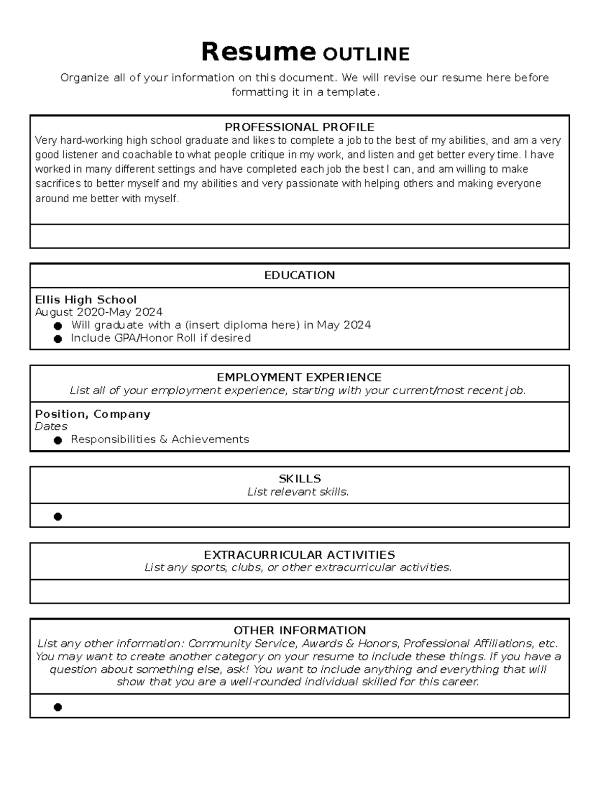 Resume+ Outline - na i dont - Resume OUTLINE Organize all of your ...