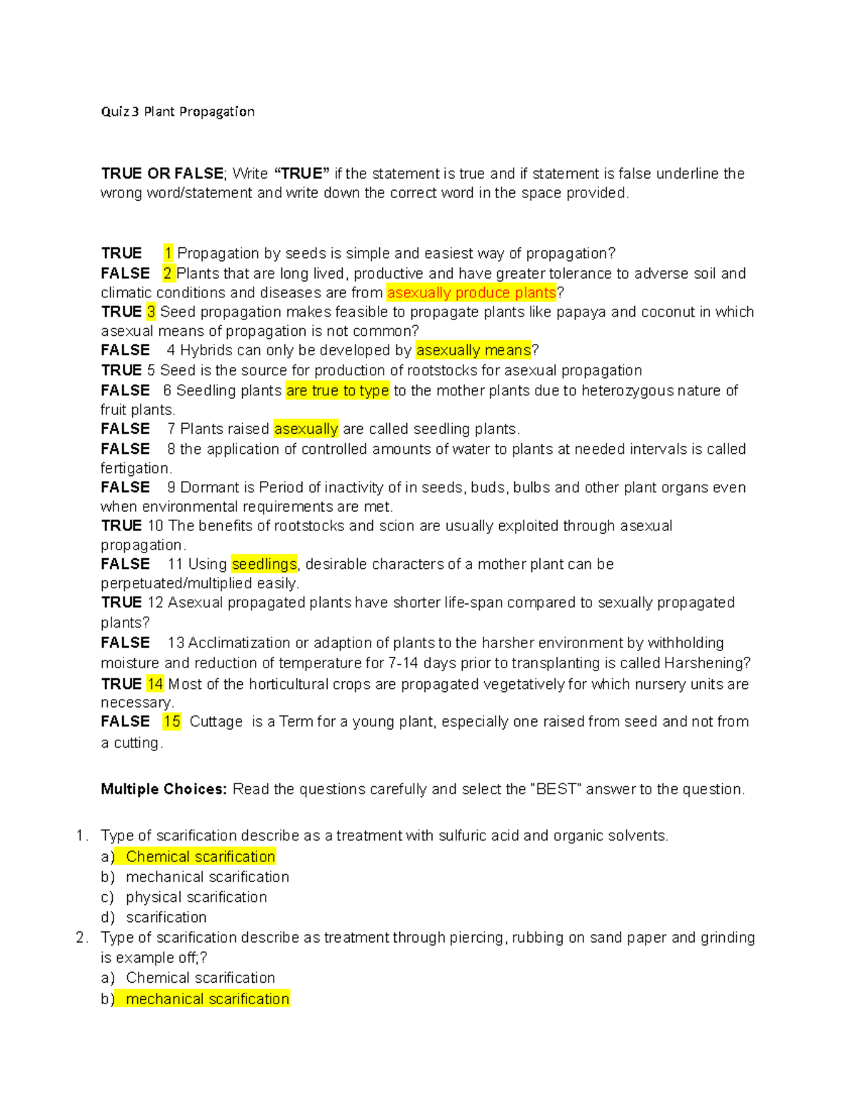 Quiz3 Plant Propagation Quiz 3 Plant Propagation TRUE OR FALSE; Write “TRUE” if the statement