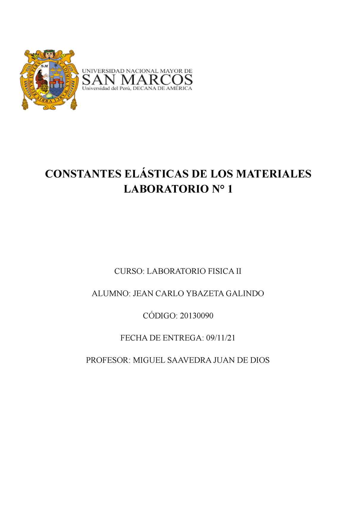 Laboratorio N°1 CONSTANTES ELÁSTICAS DE LOS MATERIALES - Física II ...