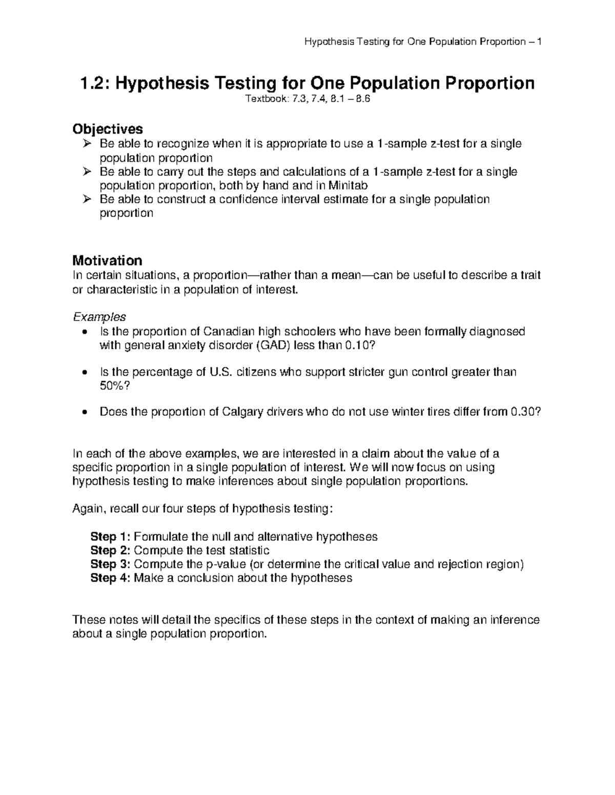 1.2 Hypothesis Testing for One Population Proportion Examples Is the