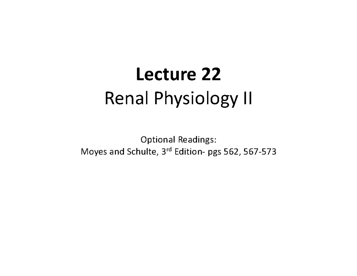 Lecture 22 - Renal Physiology II - Lecture 22 Renal Physiology II ...