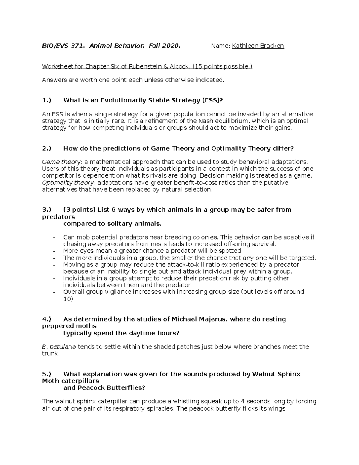 Chapter 6 Worksheet - BIO/EVS 371. Animal Behavior. Fall 2020. Name:  Kathleen Bracken Worksheet for - Studocu