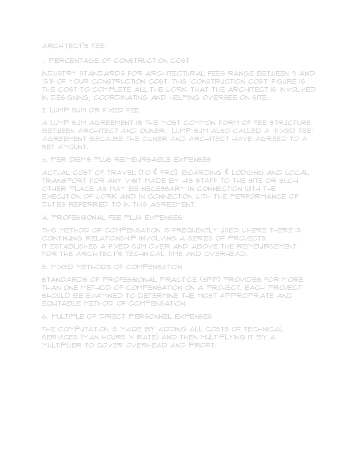 ARCH 312 Research 8 9 ARCHITECT'S FEE 1. PERCENTAGE OF CONSTRUCTION