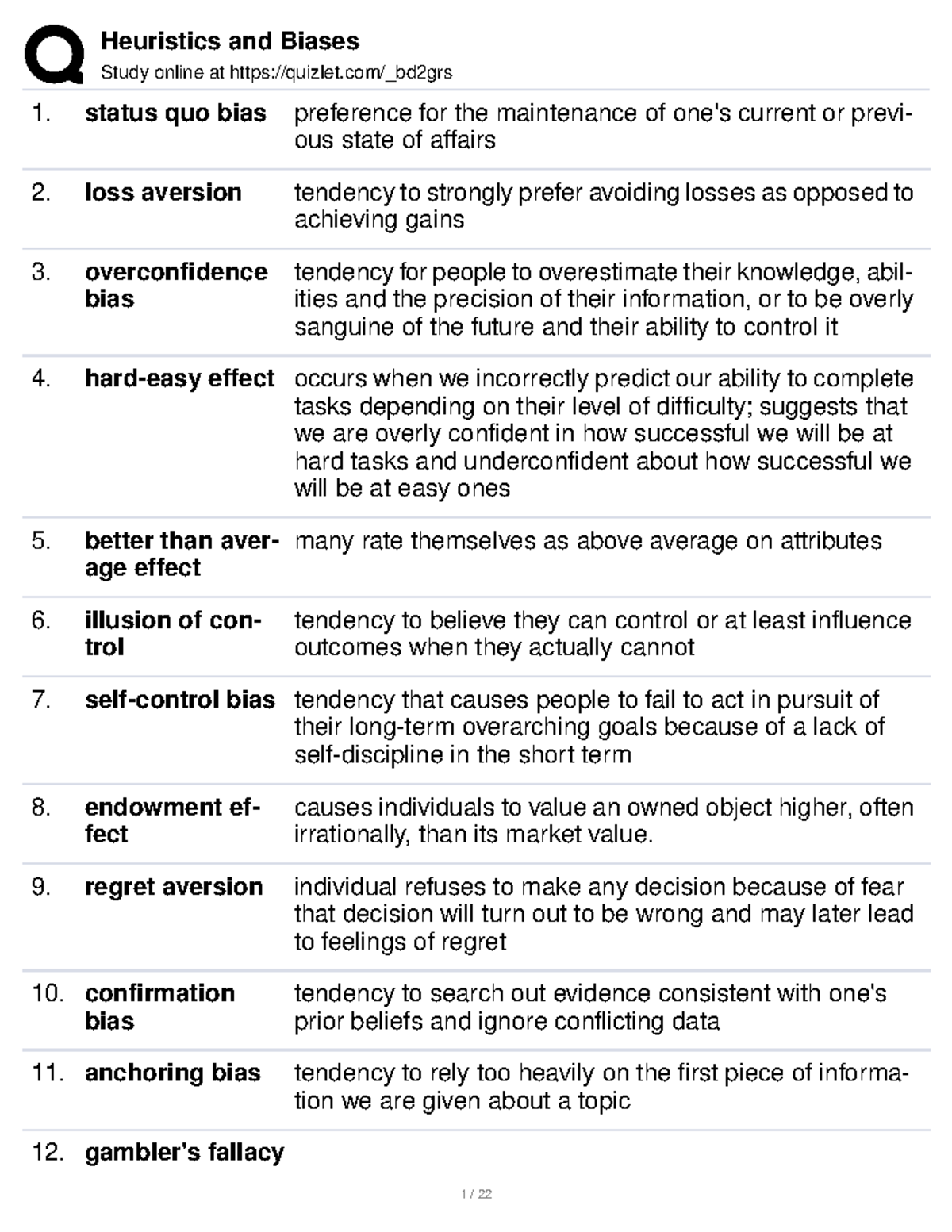 Quizlet Study online at quizlet/_bd2grs status quo bias preference for the maintenance of one