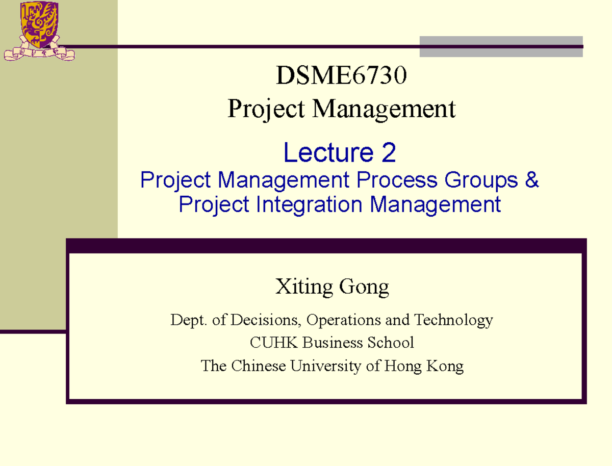 Lecture 2 Process Groups and Integration Management v2 - DSME Project ...