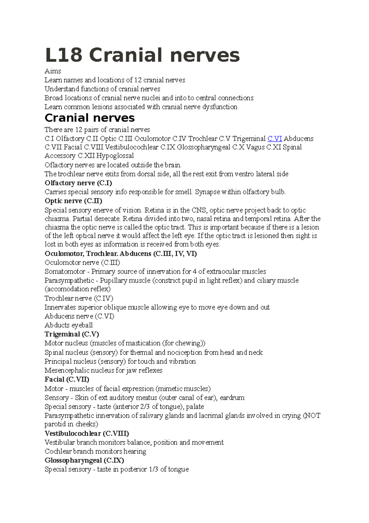 L18 Cranial nerves - lecture notes - L18 Cranial nerves Aims Learn ...