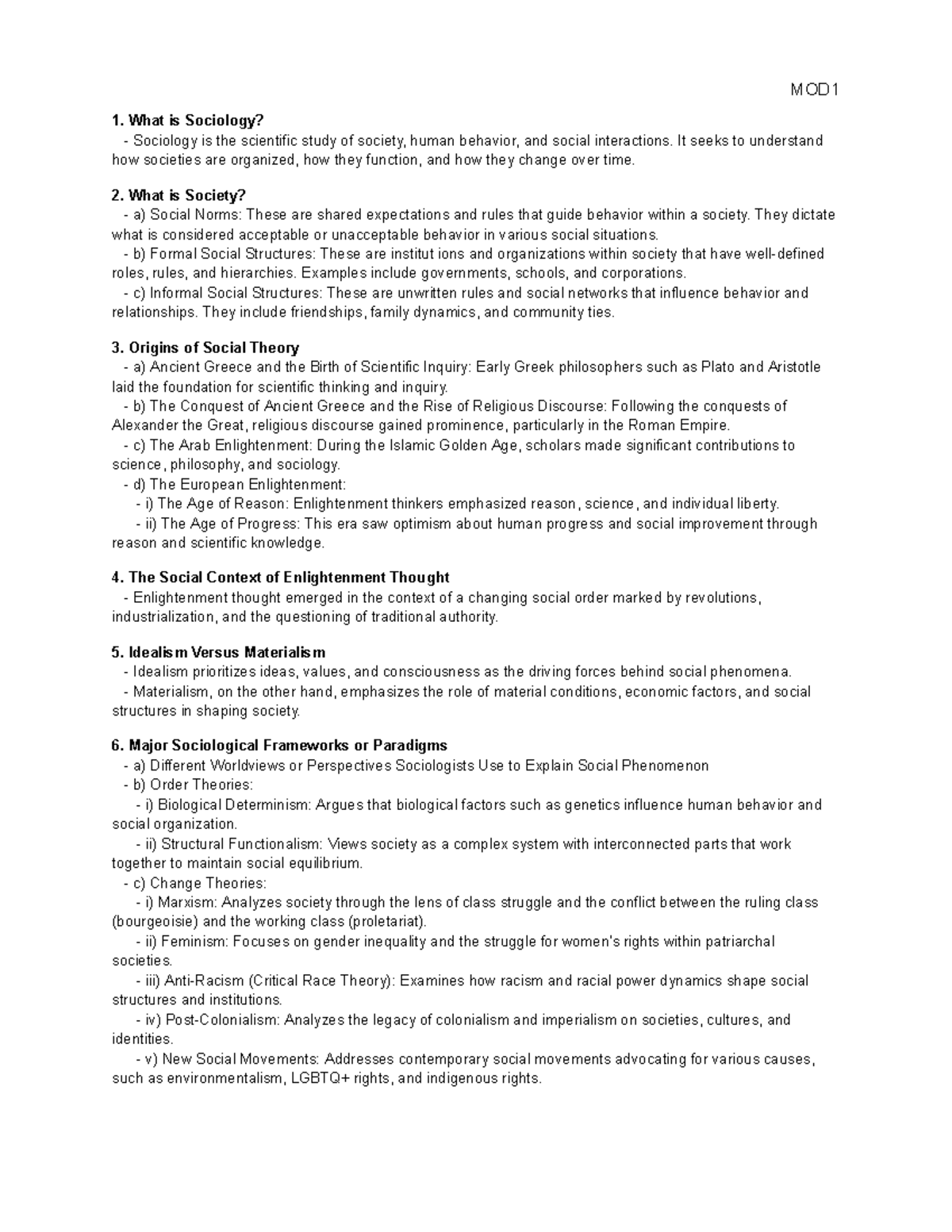 Soc notes - MOD 1. What is Sociology? - Sociology is the scientific ...