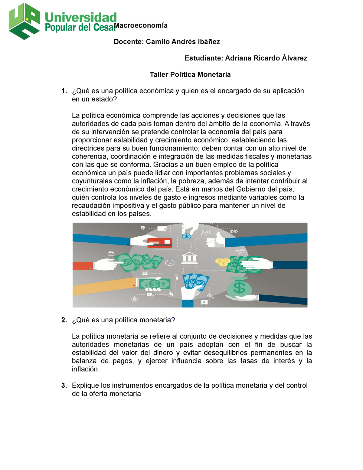 Taller Politica Monetaria Macroeconom A Docente Camilo Andr S Ib Ez Estudiante Adriana