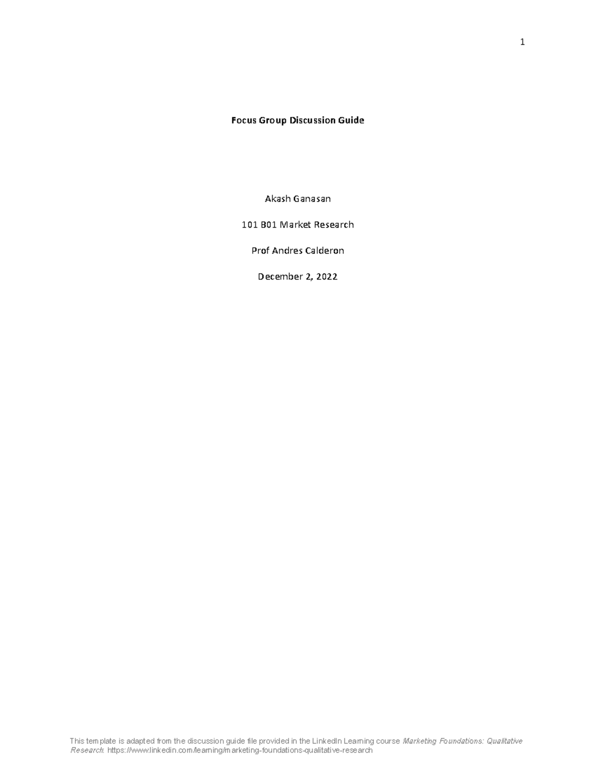 Focus Group INDIVIDUAL ASSIGNMENT - This template is adapted from the ...