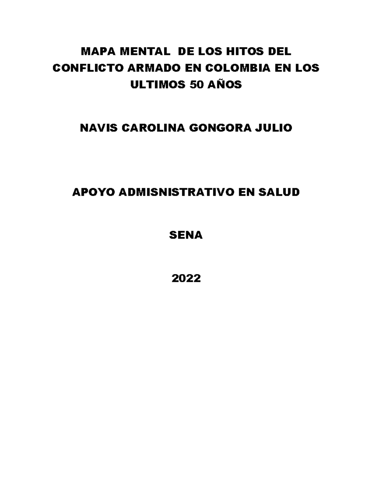 MAPA Mental DE LOS Hitos DEL Conflicto Armado EN Colombia EN LOS ...