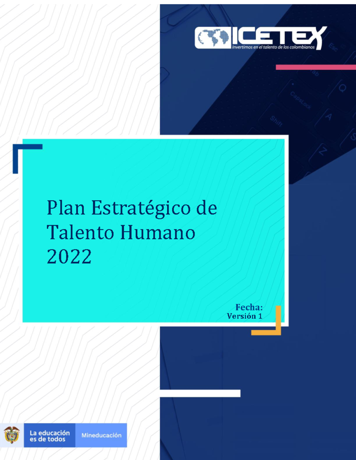 PLAN Estrategico DE Talento Humano 2022 - Plan Estratégico de Talento ...